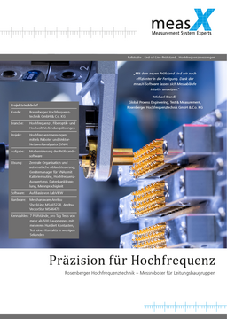 Neue Fallstudie: Präzision für Hochfrequenz - Rosenberger Hochfrequenztechnik